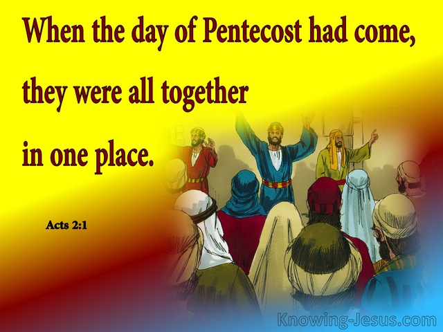 Acts 2:1 The Day Of Pentecost Had Fully Come (yellow)